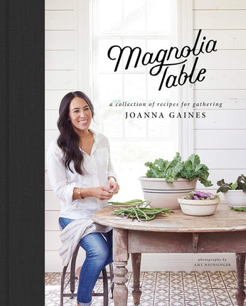 MAGNOLIA TABLE: A Collection of Recipes for Gathering