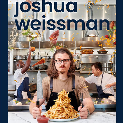 JOSHUA WEISSMAN: Texture Over Taste