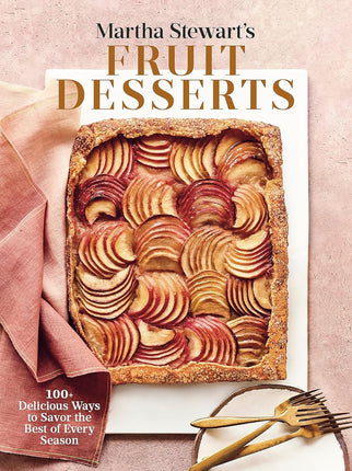 MARTHA STEWART'S FRUIT DESSERTS